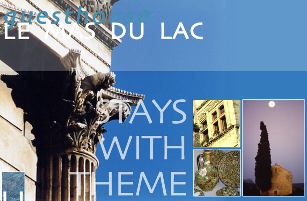 Stays  and week-ends around a theme in Uzes and around the Pont du Gard